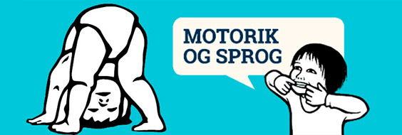 motorik og sprog motorik og sprog